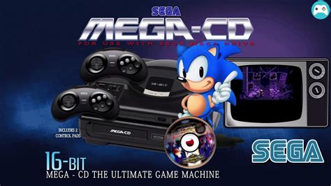 Lhistoire Du Sega Mega Cd Innovation Dans Lunivers Des Jeux Vidéo