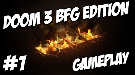 Doom 3 Bfg Edition Gameplay Pt Br 1080p Youtube