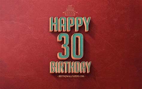 Download Wallpapers 30th Happy Birthday Red Retro Background Happy 30