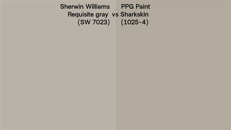 Sherwin Williams Requisite Gray Sw 7023 Vs Ppg Paint Sharkskin 1025