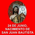 Parroquia de San Juan Bautista de Aznalfarache: ¿Qué celebramos el 24 ...