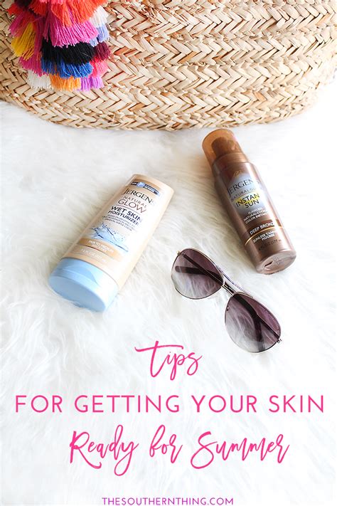 Tips For Getting Your Skin Summer Ready Sunless Tanning Options Ad Myjergensglow Best