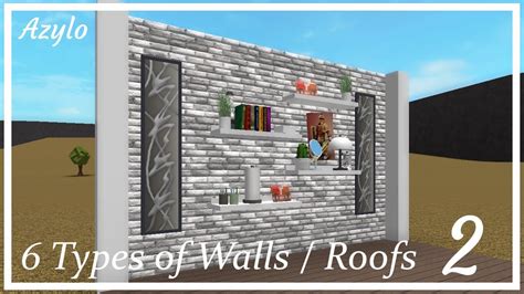 Roblox Bloxburg 6 Wall Roof Ideas 2 Youtube