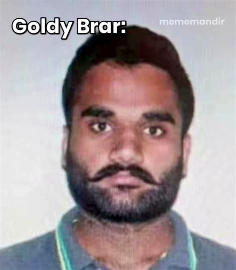 Keshav Arora On Twitter Canada Based Gangstar Goldy Brar Takes Responsibility For No Theta