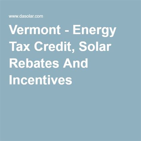 Solar Energy Rebates Vermont