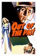 Out of the Past (1947) - Posters — The Movie Database (TMDB)