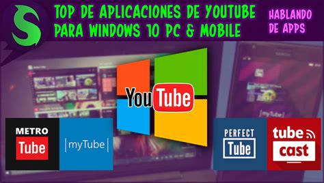 Libre windows 10 juegos para ordenador pc, portátil o móvil. Top de Aplicaciones de YouTube para Windows 10 (PC/Mobile ...