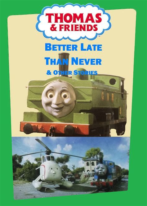 Better Late Than Never Custom Dvd Cover By Milliefan92 On Deviantart