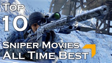 Top 10 Sniper Movies Of All Time Best 10 Sniper Movies War Movies