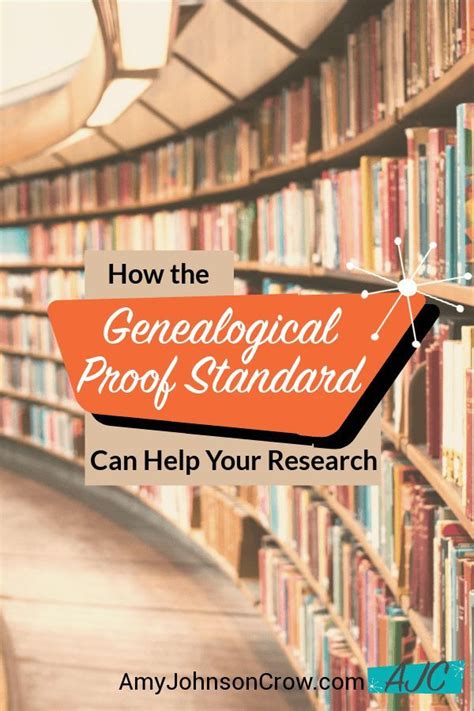 How The Genealogical Proof Standard Can Help You Improve Your Genealogy