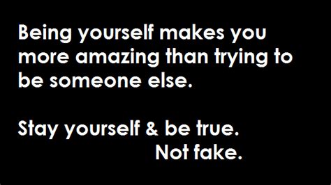 Keep True To Yourself Quotes Quotesgram