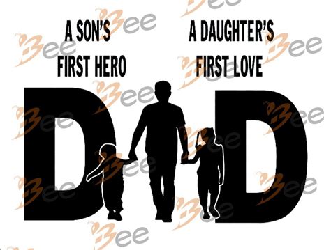 A Sons First Hero A Daughters First Love I Love You Dad Svg Etsy