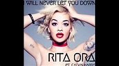 Rita Ora - I Will Never Let You Down (Audio) - YouTube