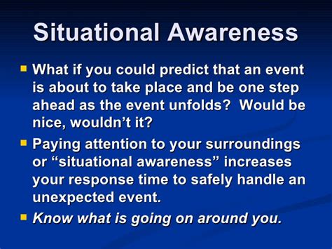 Situational Awareness It Could Save Your Lifeor Someone Elses