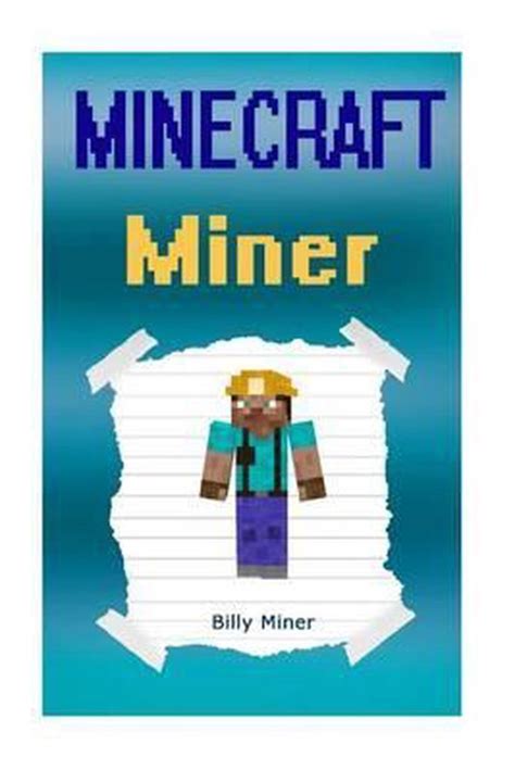 Minecraft Miner 9781523859931 Billy Miner Boeken