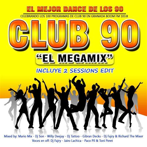 Mixes Y Megamixes Club 90 El Megamix