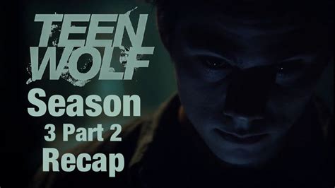 Teen Wolf Season 3b Recap Youtube