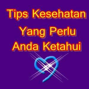 A companion tip sheet is available to share with families interested in learning. Healthy Parenting — Tips Kesehatan Yang Perlu Anda Ketahui