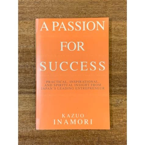 A Passion For Success Practical Inspirational And Spiritual Insight