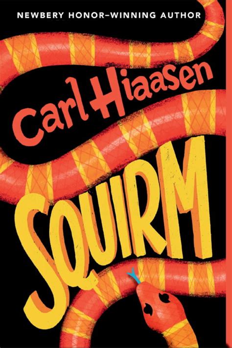 Squirm By Carl Hiaasen
