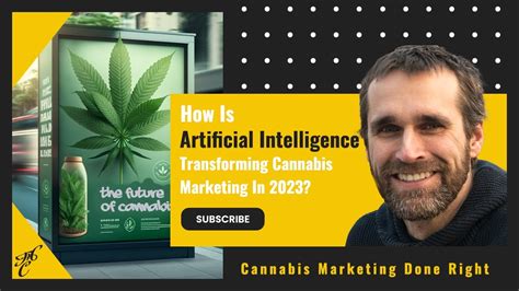 Artificial Intelligence And Cannabis Marketing How Ai Is Transforming