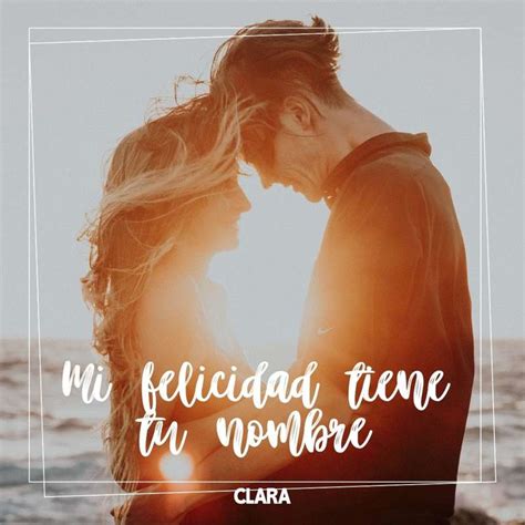 365 Frases De Amor Bonitas Para Dedicar A La Persona Que Amas Con