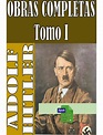 Obras Completas, Tomo I - Discursos - Adolf Hitler - formatos $ 220 ...