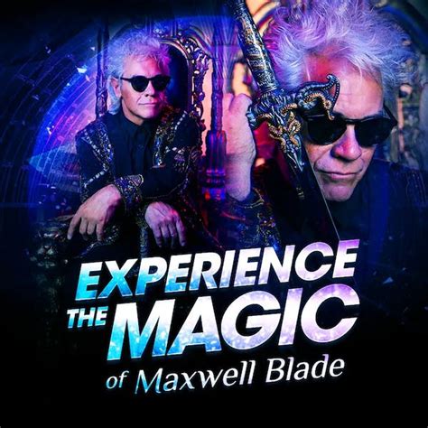 Maxwell Blade Show Hot Springs Maxwell Blade Theatre Of Magic