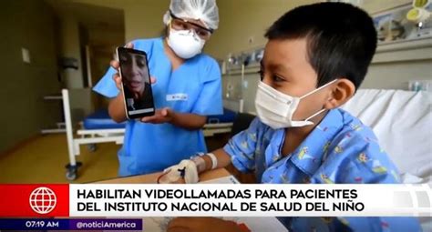 Instituto Nacional De Salud Del Niño Permite Videollamadas Entre