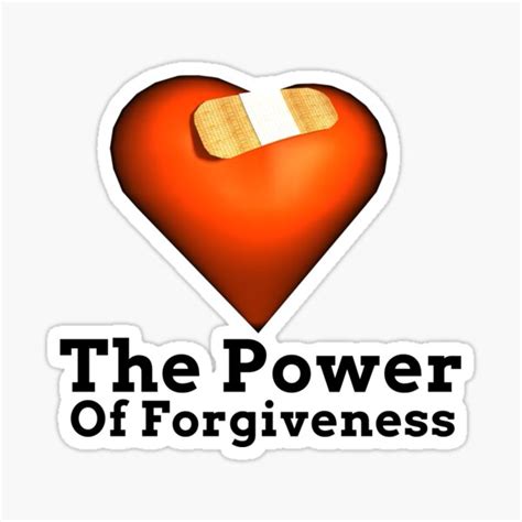 The Power Of Forgiveness Sticker For Sale By Pcmrb Redbubble