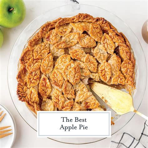 Best Apple Pie Recipe A Classic Recipe For Fall And Holidays