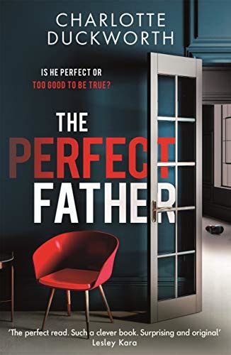 Amazon The Perfect Father A Compulsive And Addictive Psychological