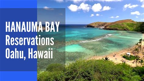 Hanauma Bay Reservations In Oahu Hawaii Youtube