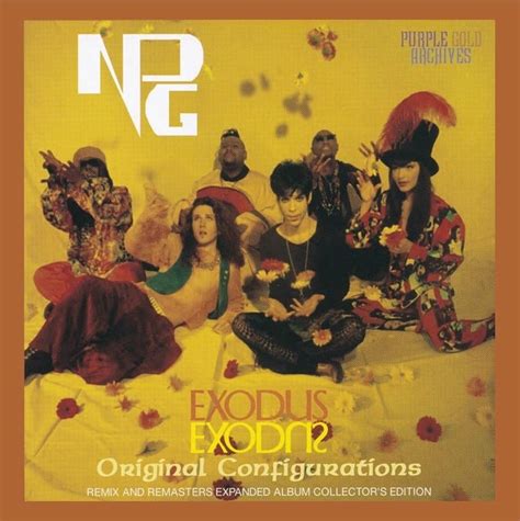Prince And The Npg Exodus Original Configurations Remix And Remasters