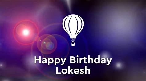 Happy Birthday Lokeshbirthday Whats App Status3 Youtube