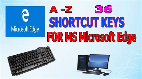 Using Microsoft Edge For Internet Here Is Keyboard Shortcut Keys List