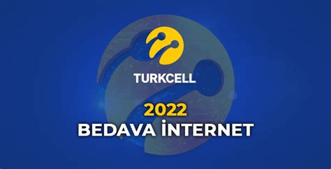 Turkcell Bedava İnternet 2022 Paketleri Bedava İnternet Al