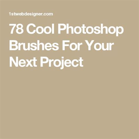 78 Cool Photoshop Brushes For Your Next Project Photoshop Brushes