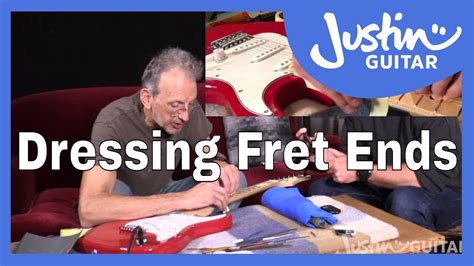 Dressing Fret Ends How To Setup Your Electric Guitar 1010 With