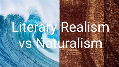 Naturalism Vs Realism Youtube