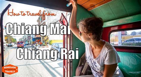 Chiang Mai To Chiang Rai Travel Guide On How To Get There Thailand Hot Sex Picture