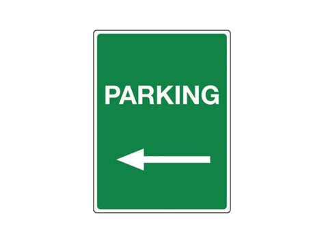 Parking Arrow Left Sign Car Park Signs Safe Industrial