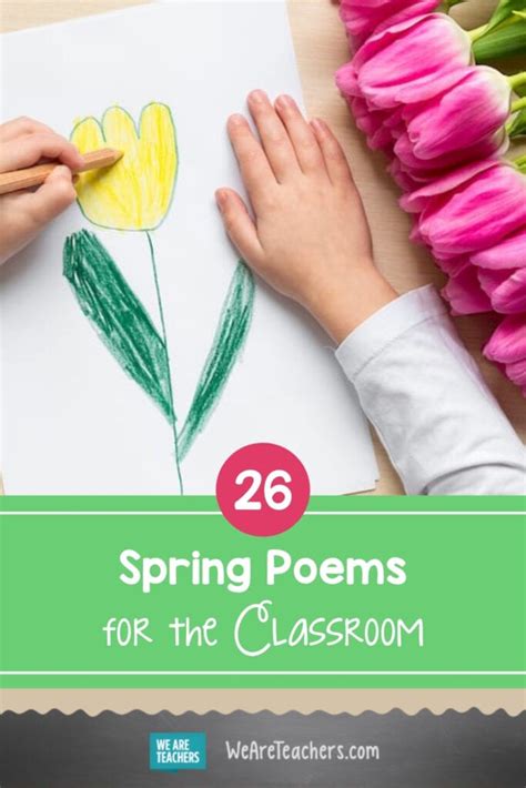 26 Beautiful And Inspiring Spring Poems For The Classroom
