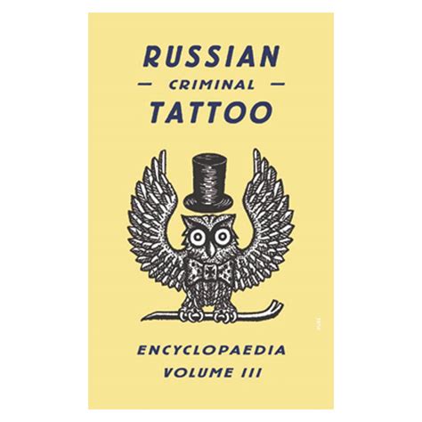 Russian Criminal Tattoos Volume Iii Spyscape
