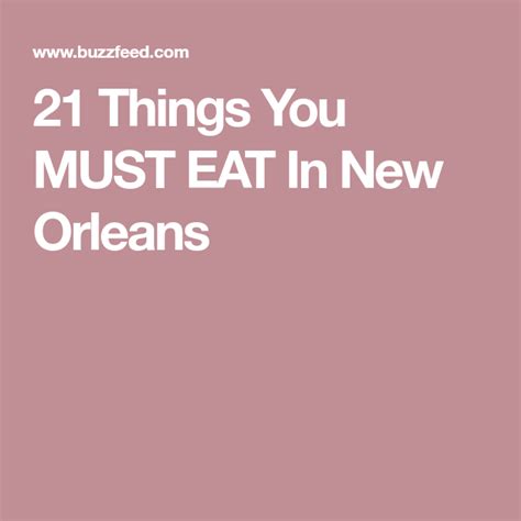 21 Things You MUST EAT In New Orleans | New orleans, Orleans, 21 things