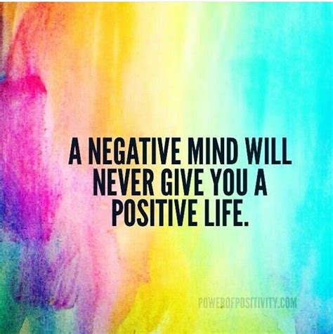 Negative Mind Inspirational Quotes Positive Quotes Positive Life