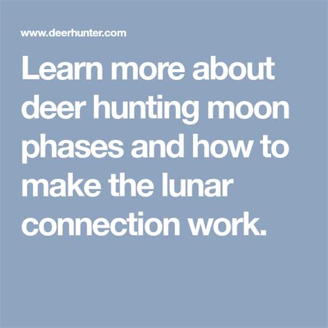 Learn More About Deer Hunting Moon Phases And How To Make The Lunar