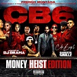 ‎Coke Boys 6: Money Heist Edition - Album by French Montana & DJ Drama ...