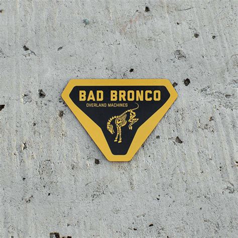 Bad Bronco — Ford Bronco Shirts Decals Hats Wallpapers And Gear