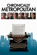 Chronically Metropolitan Pictures - Rotten Tomatoes